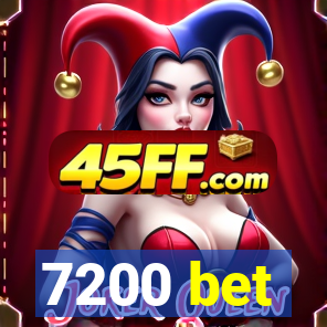 7200 bet